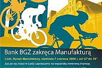 Plakat imprezy ''Bank BGŻ zakręca Manufakturą''